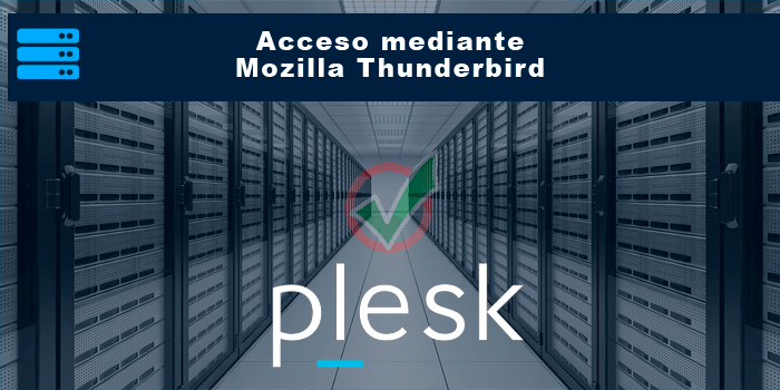 Acceso Mediante Mozilla Thunderbird 15 Acceso mediante Mozilla Thunderbird