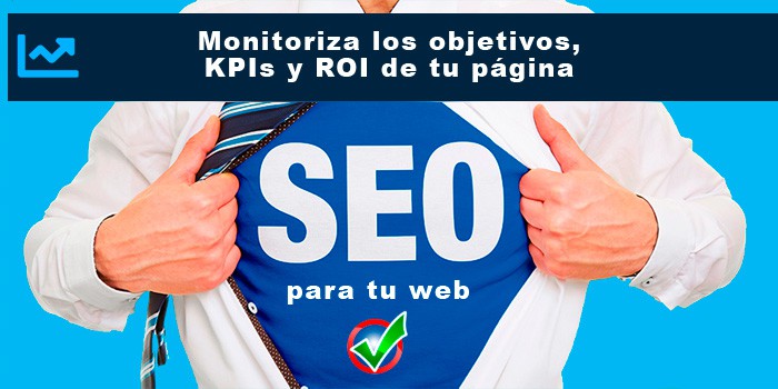 Monitoriza los objetivos, KPIs y ROI de tu página